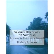 Spanish Readings de Noticias by Norton, Kimberly R., 9781497547261