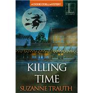 Killing Time by Trauth, Suzanne, 9781516107261