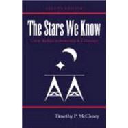 The Stars We Know by McCleary, Timothy P., 9781577667261