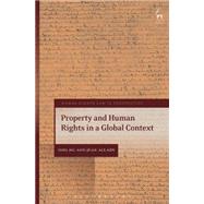 Property and Human Rights in a Global Context by Xu, Ting; Allain, Jean, 9781849467261
