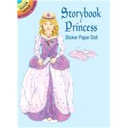 Storybook Princess Sticker Paper Doll by Steadman, Barbara, 9780486437262