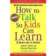 How to Talk So Kids Can Learn by Faber, Adele; Mazlish, Elaine, 9781416587262