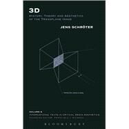3D History, Theory and Aesthetics of the Transplane Image by Schrter, Jens, 9781441167262