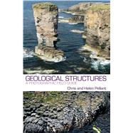 Geological Structures An Introductory Field Guide by Pellant, Chris; Pellant, Helen, 9781472927262