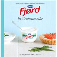 Fjord - Les 30 recettes culte by Lene Knudsen, 9782501077262