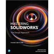 Mastering SolidWorks by Ibrahim Zeid, 9780136887263