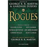 Rogues by Martin, George R.R.; Dozois, Gardner, 9780345537263