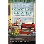 Bookman Dead Style by Shelton, Paige, 9780425277263