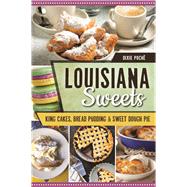 Louisiana Sweets by Poch, Dixie, 9781467137263