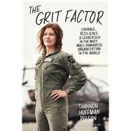 The Grit Factor by Polson, Shannon Huffman, 9781633697263