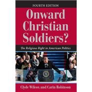 Onward Christian Soldiers? by Wilcox, Clyde, 9780367097264