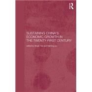 Sustaining China's Economic Growth in the Twenty-first Century by Burcher; Peter, 9780415297264
