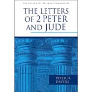 The Letters of 2 Peter And Jude by Davids, Peter H., 9780802837264