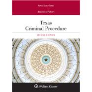 Texas Criminal Procedure and Evidence by Peters, Amanda, 9781543807264