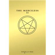 The Merciless 2: The Exorcism of Sofia Flores by Vega, Danielle, 9781595147264