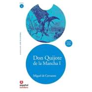 Don Quijote de la Mancha I / Don Quixote of La Mancha I by Cervantes Saavedra, Miguel de, 9788493477264