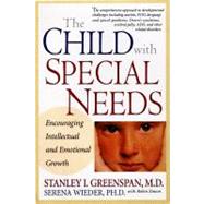 The Child With Special Needs: Encouraging Intellectual and Emotional Growth by Wieder, Serena; Simons, Robin, 9780201407266