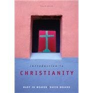 Introduction To Christianity by Weaver,Mary Jo, 9780495097266