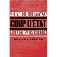 Coup D'tat by Luttwak, Edward N., 9780674737266