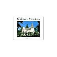 Northwest Victorians by Naversen, Kenneth, 9780898027266