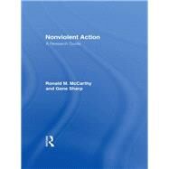 Nonviolent Action: A Research Guide by McCarthy,Ronald M., 9781138977266