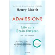 Admissions by Marsh, Henry, 9781250127266