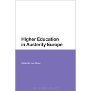 Higher Education in Austerity Europe by Nixon, Jon, 9781474277266