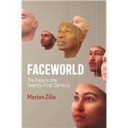 Faceworld by Zilio , Marion; Mackay, Robin, 9781509537266