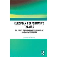 European Performative Theatre by Cascetta, Annamaria, 9780367137267