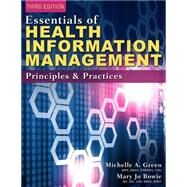 Essentials of Health Information Management by Green, Bowie, 9781285177267