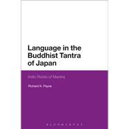 Language in the Buddhist Tantra of Japan by Payne, Richard K., 9781350037267