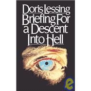 Briefing for a Descent into Hell by LESSING, DORIS, 9781400077267