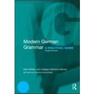 Modern German Grammar: A Practical Guide by Whittle; Ruth, 9780415567268