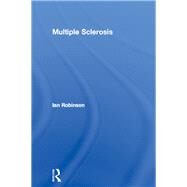 Multiple Sclerosis by Robinson,Ian, 9781138407268