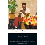 Minor Notes, Volume 1 by George Moses Horton; Fenton Johnson; Georgia Douglas Johnson, 9780143137269