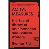 Active Measures by Rid, Thomas, 9780374287269
