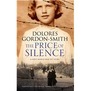 The Price of Silence by Gordon-Smith, Dolores, 9780727887269