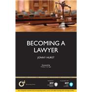 Becoming a Lawyer Is Law Really the Career for You? by Hurst, Jonny, 9781445397269