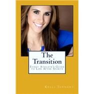 The Transition by Tennant, Kelli; Walton, Luke, 9781499547269