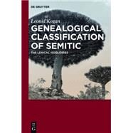 Genealogical Classification of Semitic by Kogan, Leonid, 9781614517269