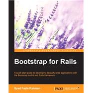 Bootstrap for Rails by Rahman, Syed Fazle, 9781783987269