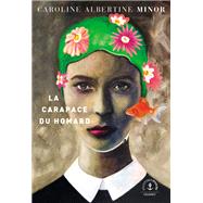 La carapace du homard by Caroline Albertine Minor, 9782246827269
