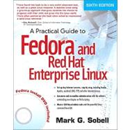 A Practical Guide to Fedora and Red Hat Enterprise Linux by Sobell, Mark G., 9780132757270