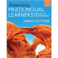 Assessing Multilingual Learners by Margo Gottlieb, 9781071897270