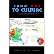 From Dna To Culture by Goldman, Ralph M., 9781413437270