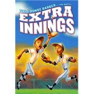 Extra Innings by Barber, Tiki; Barber, Ronde; Mantell, Paul, 9781442457270