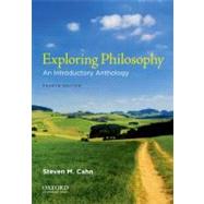 Exploring Philosophy An Introductory Anthology by Cahn, Steven M., 9780199797271