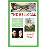 The Kelloggs by MARKEL, HOWARD, 9780307907271