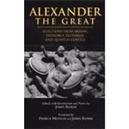 Alexander the Great: Selections From Arrian, Diodorus, Plutarch, and Quintus Curtius by Arrian; Romm, James S.; Mensch, Pamela; Romm, James S.; Romm, James S., 9780872207271