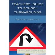 Teachers' Guide to School Turnarounds by Duke, Daniel L.; Tucker, Pamela D.; Salmonowicz, Michael J., 9781475807271